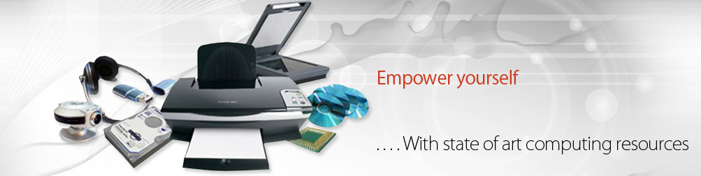 Empower yourself... With state of art computing resources