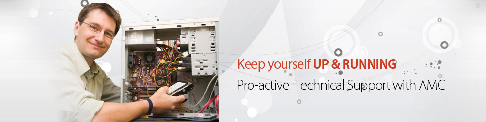 Keep yourself UP & RUNNING... Pro-active  Technical Support with AMC